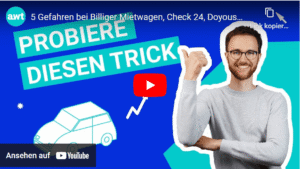 Thumbnail zum Youtube-Video "Mietwagen: 5 Gefahren bei Billiger Mietwagen, Check 24, Doyouspain & Co"